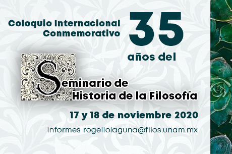 Coloquio conmemorativo: 35 años del Seminario de Historia de la Filosofía