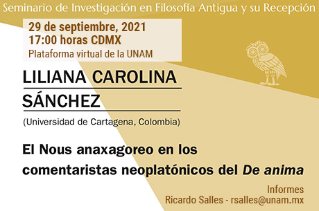  LILIANA CAROLINA SÁNCHEZ ( Universidad de Cartagena)  El Nous anaxagoreo en los comentaristas neoplatónicos del De anima