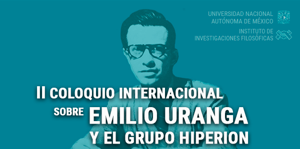II COLOQUIO INTERNACIONAL SOBRE EMILIO URANGA Y EL GRUPO HIPERION