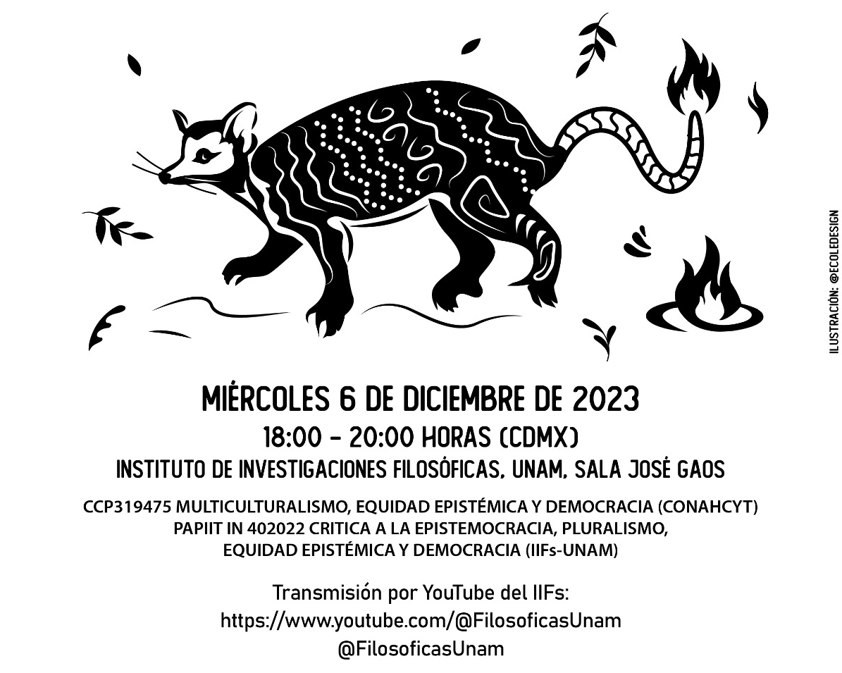 Miércoles 6 de diciembre, 18:00 horas  Sala José Gaos  Entrada libre  Transmisión en vivo: https://www.youtube.com/FilosoficasUNAM  Responsable: Dr. Ambrosio Velasco Gómez