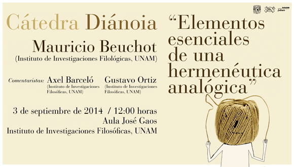 Catedra Dianoia 2014, Mauricio Beuchot, Elementos escenciales de una hermeneutica analogica