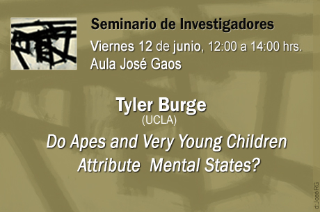 Tyler Burge (UCLA): Do Apes and Very Young Children Attribute Mental States?