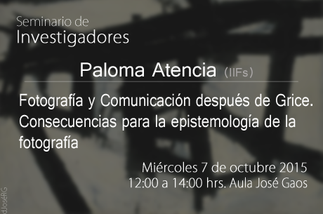 Paloma Atencia (IIFs) Fotografía y Comunicación después de Grice. Consecuencias para la epistemología de la fotografía