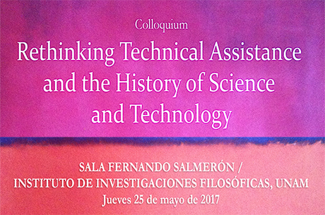 Colloquium Rethinking Technical Assistance and the History of Science and Technology