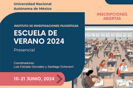 Escuela de Verano del Instituto de Investigaciones Filosóficas 2024